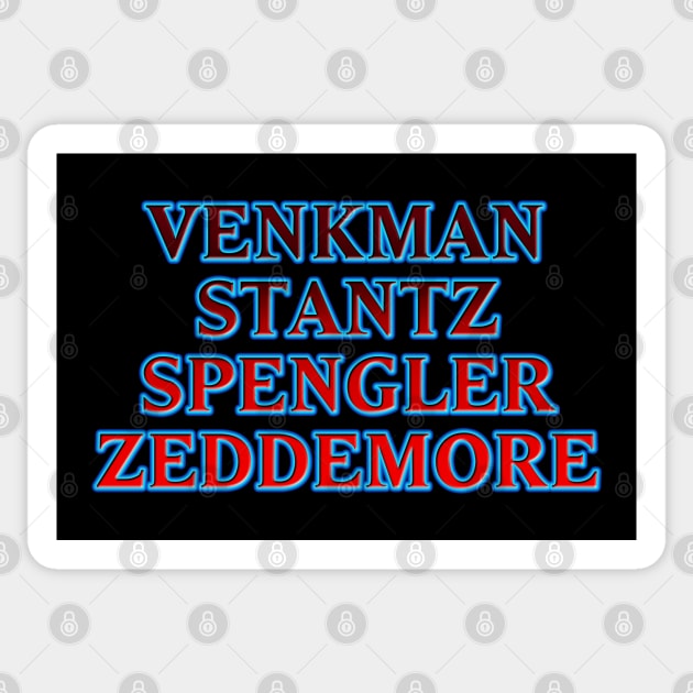 Venkman Stantz Spengler Zeddemore #1 Sticker by RickTurner